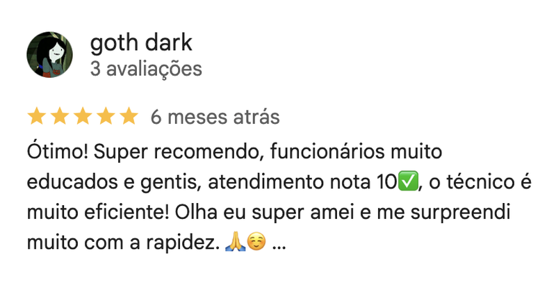Captura de avaliação do Google de goth dark, cinco estrelas, feita há seis meses: equipe educada, gentil e eficiente.