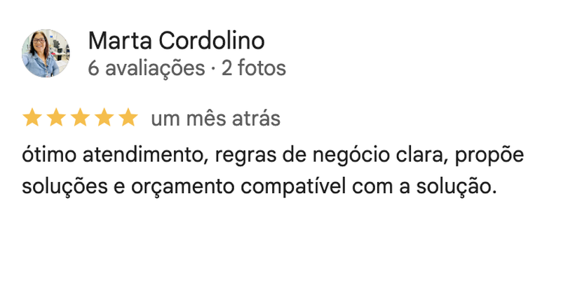 Captura de avaliação do Google de Marta Cordolino, cinco estrelas, feita há um mês: regras claras e orçamento compatível com a solução.